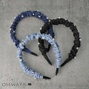 カチューシャ デニム ギャザー くしゅくしゅ ランダム メニー パール ボリュームカチューシャ | OSEWAYA ヘアアクセサリー ヘアアクセ レディース 女...