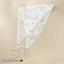 ヘッドドレス フラワー ボタニカル 柄 総レース シアー スカラップ ヘッドスカーフ バブーシュカ | OSEWAYA ヘアアクセサリー ヘアアクセ レディース...