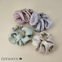 シュシュ ニュアンスカラー シマー | OSEWAYA ヘアアクセサリー ヘアアクセ レディース 女性 大人 プレゼント ギフト 結婚式 カジュアル おしゃれ オシャレ かわいい 可愛い