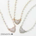 ネックレス ニッケルフリー メタル パール パヴェ ストーン ハート ショートネックレス | OSEWAYA アクセサリー 金属アレルギー レディース 女性 大人 プレゼント 誕生日