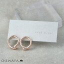 ピアス ニッケルフリー ロゼシルバー サークル チタンポスト スタッドピアス | OSEWAYA アクセサリー レディース 金属アクセサリー 女性 大人 プレゼント ギフト 結婚式 誕生日