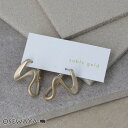 ピアス ニッケルフリー sable gold サブルゴールド ウェーブ ステンレスポスト フープピアス | OSEWAYA アクセサリー 金属アレルギー レディース 女性 大人 プレゼント ギフト 結婚式 誕生日 おしゃれ