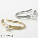 イヤーカフ ニッケルフリー パール メタル 【片耳用】 | OSEWAYA アクセサリー レディース 女性 大人 プレゼント オシャレ かわいい