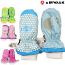 AIR WALK ジュニア用スノーグローブ KS KM 90 95 100 3才 4才 エアウォーク 子供用 こども 女の子 女児 スキー スノーボード 裏起毛 ミトン 発熱 フリース ニット ドット 水玉 サックス ライム ピンク ローズ あす楽 メール便可