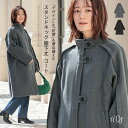 【全品送料無料】コート レディース アウター ジャケット 長袖 ラグランスリーブ タック スタンドネック 膝下丈 防寒 あったかい 保温性 メルトン生地 裏地付...