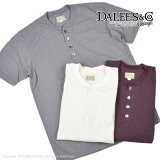 ダリーズ＆コー(DALEES&CO)ヘンリーネックTシャツ Spinner