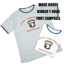 ウエアハウス(WAREHOUSE)リンガーTシャツ 4059 FORT CAMPBELL