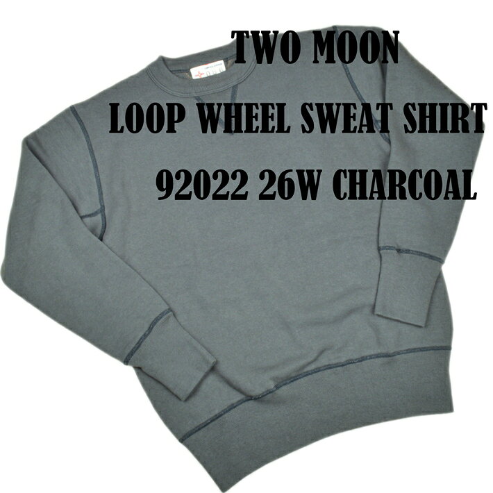 トゥームーン（TwoMoon）丸胴 両Vスウェット 92022 26AW CHARCOAL