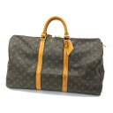 【中古】LOUIS VUITTON｜ルイ・ヴィトン モノグラム キーポル50 ボストンバッグ M41426 ブラウン【f122】