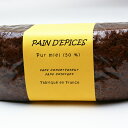 パン ド エピス 500g ハチミツと香辛料を使ったパン フランス産 パンドエピス パンデピス PAIN D'EPICE