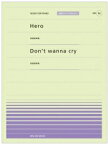 新着商品★全音ピアノピース〔ポピュラー〕(PPP‐084)Hero／Don't Wanna cry