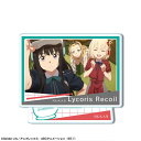 リコリス・リコイル ミニアクリルスタンド デザイン31 集合 A【予約 再販 7月上旬 発売予定】(3)
