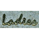 切文字「Ladies」  ゴールド