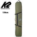 35%off 送料無料 K2 ケーツー PADDED SNOWBOARD BAG パデッド スノーボード バッグ グリーン 158cm ボードケース スノボ