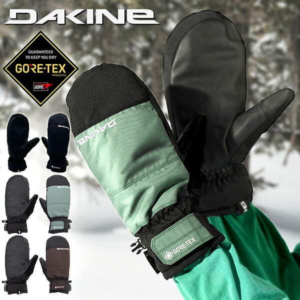 送料無料 スノーグローブ DAKINE ダカイン メンズ SATURN GORE-TEX MITT GLOVE ミトン ゴアテックス 手袋 防寒 スノーボード スノボ スキー スノー グローブ 日本正規品 BD237737 BD237-737 2023-2024冬新作 20 off