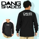 長袖 Tシャツ Dang Shades ダン シェイティーズ メンズ L/S TEE ロンT t-shirts ブラック 黒 メンズ スノーボード スノボ 紳士...