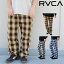 Ⱦ 58%off ̵ åѥ RVCA 롼 PAN å ѥ  ѥ 󥰥ѥ  