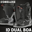 ラスト1足 25cm 30%off 送料無料 ディーラックス DEELUXE スノーボード ブーツ ID DUAL BOA アイディー デュアル ボア メンズ ...