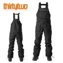 ラスト1点 Lサイズ 送料無料 スノーボードウェア ThirtyTwo 32 サーティー トゥー BASEMENT BIB PANTS メンズ ビブパンツ ブラ...