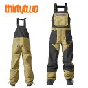 35%off 送料無料 スノーボードウェア ThirtyTwo 32 サーティー トゥー BASEMENT BIB PANTS メンズ ビブパンツ ベージュ ブ...