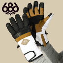 30 off 送料無料 手袋 686 SIX EIGHT SIX シックスエイトシックス RECON GLOVE メンズ スノーグローブ グローブ スノボ スノーボード スキー M2WGLV108 2023-2024冬新作 23-24 23/24