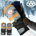 グローブス　手袋（メンズ） 30％off 送料無料 手袋 686 SIX EIGHT SIX シックスエイトシックス RECON MITT メンズ スノーグローブ グローブ スノボ スノーボード スキー M2WGLV109 2023-2024冬新作 23-24 23/24