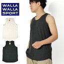 ゆうパケット発送！ 送料無料 WALLA WALLA SPORT ワラワラスポーツ THERMAL LAYERING TANK TOP サーマル レイヤリング タンクトップ メ..