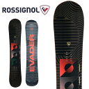 40%off 送料無料 ROSSIGNOL ロシニョール スノーボード 板 EVADER ロッカー RENR201 RENR202 WIDE メンズ スノボ ワ...