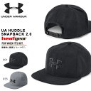 【すぐ使える200円割引クーポン配布中】 得割30 アンダーアーマー UNDER ARMOUR UA HUDDLE SNAPBACK 2.0 メンズ 帽子 キャップ カジュアル ヒートギア 1318512