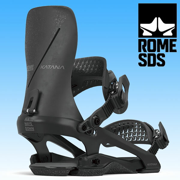 送料無料 バインディング ROME SDS ローム KATANA FW スノーボード スノボ メンズ BINDING ビンディング バイン フルラップ パーク 国内正規代理店品 2025-2026冬新作 25-26 25/26 10%off