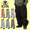送料無料 スノーボードウェア SCAPE エスケープ BAGGY PANTS メンズ レディース バギー カーゴ パンツ スノボ スノーボード スノーウェア ボ...