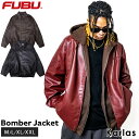 【16日まで クーポンで10 OFF】 FUBU フブ ジャケット メンズ レディース 長袖 レザージャケット フライトジャケット ボンバージャケット アウター ブランド 刺繍 秋 冬 XL XXL オーバーサイズ アメカジ ユニセックス 男女兼用 ストリート系 黒 2023FW