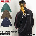 【20 OFFセール】 FUBU フブ ジャケット メンズ レディース 長袖 ベロア ブルゾン ジップアップ フルジップ トップス ブランド 秋 冬 筆記体 ロゴ 刺繍 XL XXL オーバーサイズ アメカジ ユニセックス 男女兼用 ストリート系 黒 2023FW