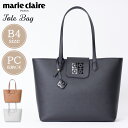 【トラベル特集クーポンで150円OFF】 marie claire Paris マリクレール パリ ビジネスバック レディース ブランド 大容量 B4 軽量 大...