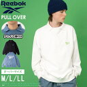 【16日までクーポンで半額!】 Reebok リーボック プルオーバー メンズ 長袖 フェイク襟 春 秋 冬 トレーナー 裏毛 ワンポイント バックロゴ スポー...