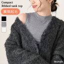裏微起毛コンパクトリブタンクトップ レディース トップス 肌着 カップなし 裏起毛 あったか 暖かい 防寒 秋冬 薄手 袖なし ノースリーブ ショート丈 タイト...