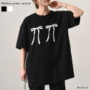 ダブルリボンプリント半袖カットソー レディース トップス カットソー Tシャツ 半袖 リボン 綿 コットン カジュアル 通勤 通学 普段使い お出かけ 買い物 10代 20代 30代 学校 部屋着 ルームウェア メール便