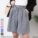 ■福袋対象B■ギンガムチェック柄シアサッカーサイドポケットイージーショートパンツ レディース ボトムス キュロット 短パン 夏 薄手 軽量 涼しい 涼感 大きい...