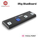 IK Multimedia / アイケーマルチメディアiRig BlueBoard / アイリグ ブルーボード)Bluetooth MIDIフットコントローラ…