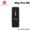 IK Multimedia / アイケーマルチメディアiRig Pre HD / アイリグ プレ エイチディMFi規格準拠 / 日本正規代理店品 / オーディオインターフェース 24-bit / 96kHz ダイレクトモニター対応 / IKマルチメディア アイケイマルチメディア