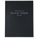 【中古】井上有一 1955-1985 A Retrospective Yu-ichi Inoue