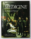 【中古】Medicine An Illustrated History