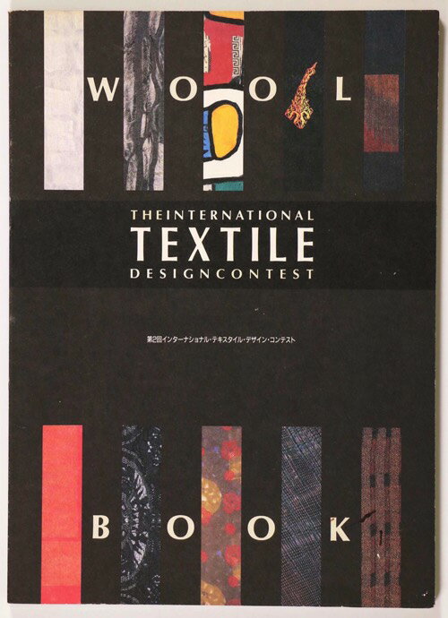 Wool Book　1987　第2回インターナショナル・テキスタイル・デザイン・コンテストPublished: 財団法人ファッション振興財団1987Notes: サイズ: 297mm ページ数: 108p コンディション：《C: やや傷み、キズ、スレ、汚れあり。まずまずの状態。》 少ヤケ、少シミ、角・縁にイタミあり。 展覧会図録 ID:71753管:LG-AA4石川県金沢市の古書店からの出品です。古書の買取につきましてもお気軽にご相談ください【石川県古書籍商組合加盟店】。※ 注意事項：モニターの発色の具合によって実際のものと色が異なる場合がございます。