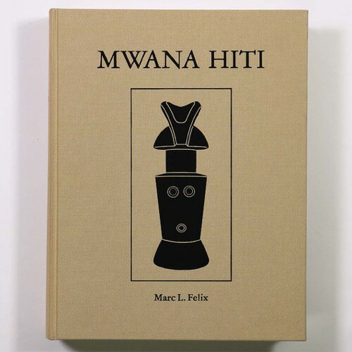 (マーク・レオ・フェリックス)Marc Leo Felix: Mwana hitiauther: マーク・レオ・フェリックス1990Notes: サイズ: 275mm ページ数: 504p英語／ハードカバー。 コンディション：《C: やや傷...
