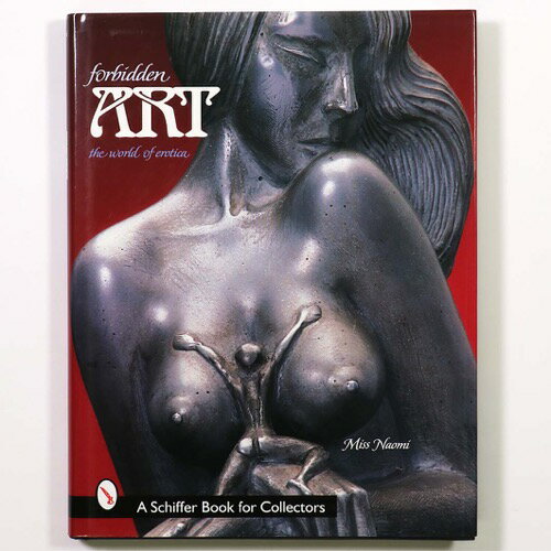 yÁzForbidden Art The World of Erotica A Schiffer Book for Collectors