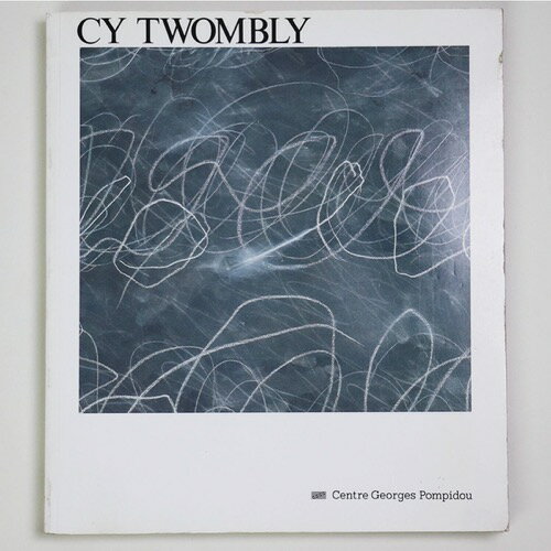 【中古】Cy Twombly: Peintures uvres sur papier sculptures