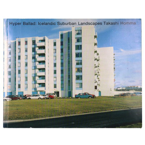 【中古】ハイパー・バラッド Hyper Ballad:Icelandic Suburban Landscapes