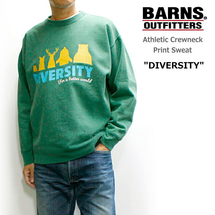 Rakuten - バーンズ / BARNS アスレチッククルーネックスウェット 「DIVERSITY」 Athletic Crewneck Print Sweat 2025年秋シーズンモデル BR-25463
