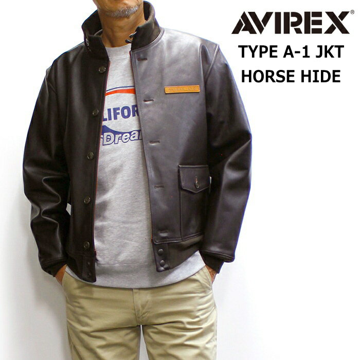 AVIREX ���ӥ�å��� ������A-1�ۡ����쥶���ե饤�ȥ��㥱�å� / TYPE A-1 HORSE HIDE JACKET 2025ǯ��ǥ� ��������å�...