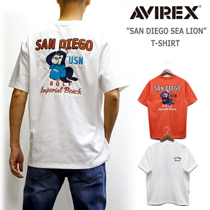 Rakuten - アビレックス AVIREX “サンディエゴシーライオン”刺繍Tシャツ 2026年夏モデル / ”SAN DIEGO SEA LION” T-SHIRT (アヴィレックス 半袖Tシャツ　No.783-6134007)